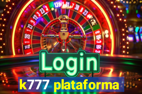 k777 plataforma